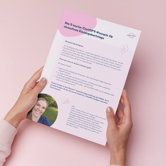 Chat GPT Prompts für die Planung stressfreier Kindergeburtstage PDF